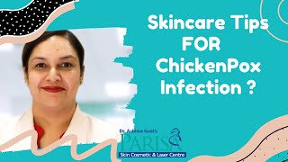 #Skincare Tips for ChickenPox in Hindi |✳️ Post Infection Skincare | Dermatologist in Punjab|Parisa