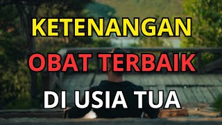 Download Lagu Ketenangan Adalah Obat Terbaik di Usia Tua | Rahasia Hidup Tenang \u0026 Bahagia untuk Lansia MP3 Download Lagu Ketenangan Adalah Obat Terbaik di Usia Tua | Rahasia Hidup Tenang \u0026 Bahagia untuk Lansia MP3