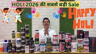 HOLI 2026 Biggest Offer on supplements. Lowest price in India guaranteed. Offer valid for 1 week.