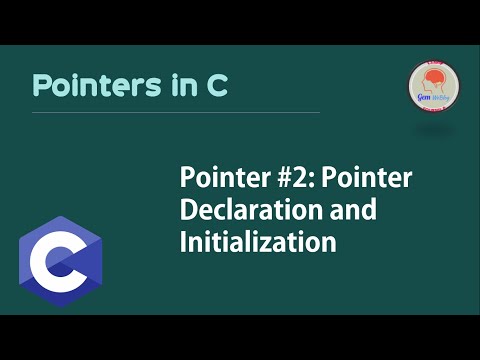 Pointer #2:Pointer Declaration and Initialization