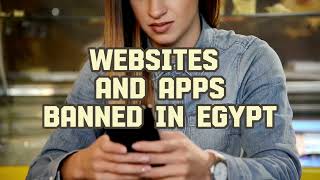 Websites and apps banned in Egypt screenshot 4
