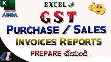 Prepare GST Purchase & Sales Invoices Reports in Ms-Excel Telugu || Computersadda.com ||