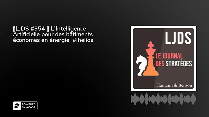 LJDS #354  L'Intelligence Artificielle pour des btiments conomes en nergie  #ihelios #chau...