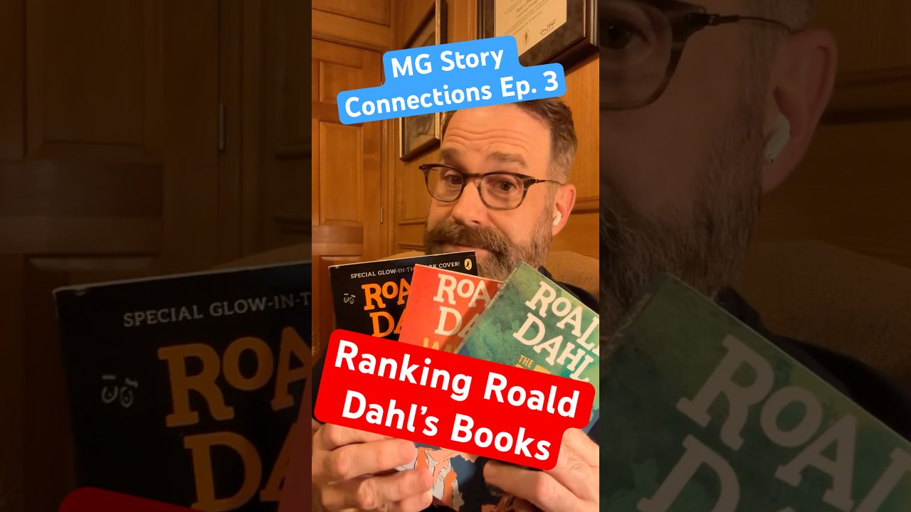 Roald Dahl Books Ranked: Soft, Medium, Hard  | MG Reading Guide 