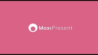 MOXI PRESENTS  CMA / Listing and Buyer Presentations