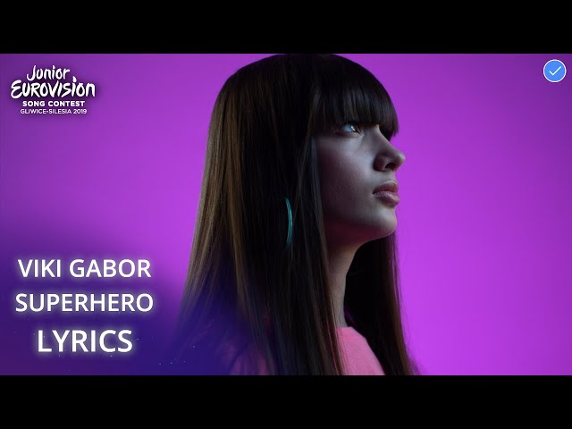 Viki Gabor: Superhero Lyrics in English — Poland Junior Eurovision 2019