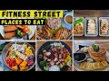 10 PLACES TO EAT ON FITNESS STREET | FITNESS STREET VLOGS