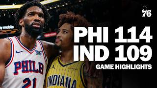 Full Game Highlights: Sixers Fight Back to Take Down the Pacers Guide