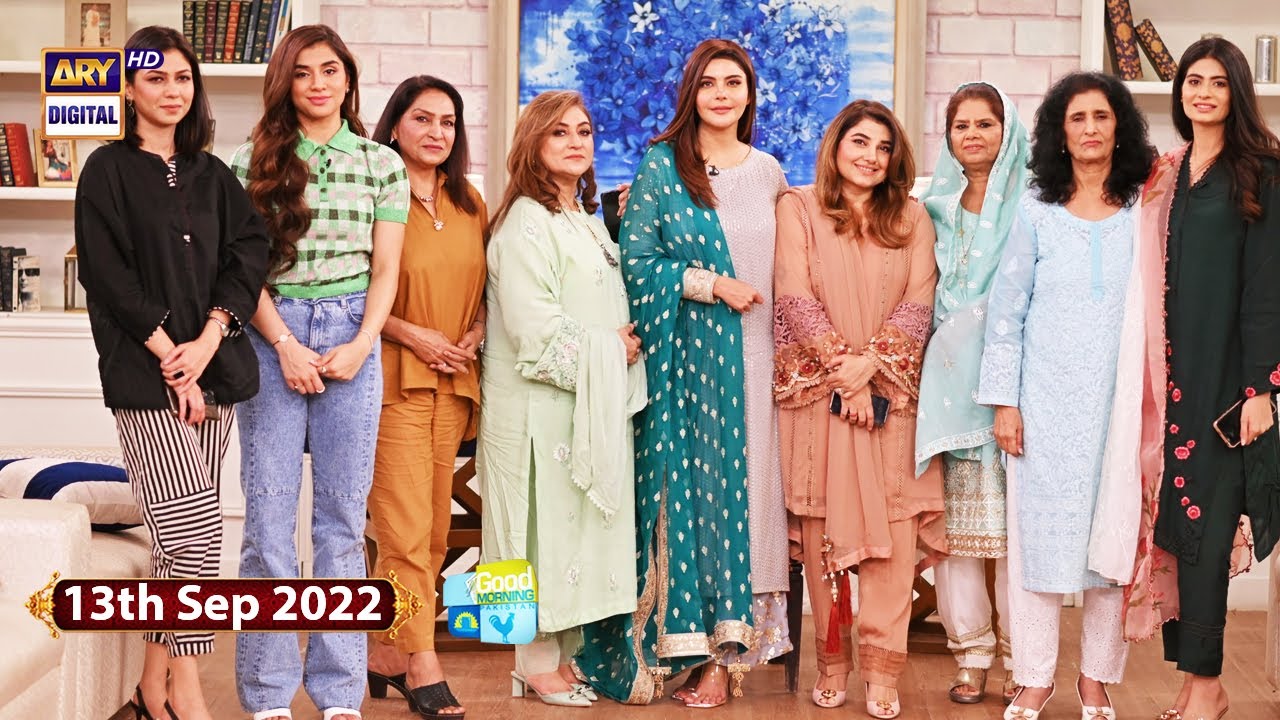 Good Morning Pakistan - Celebrity Mother & Daughter Special - 13th September 2022 - ARY Digital