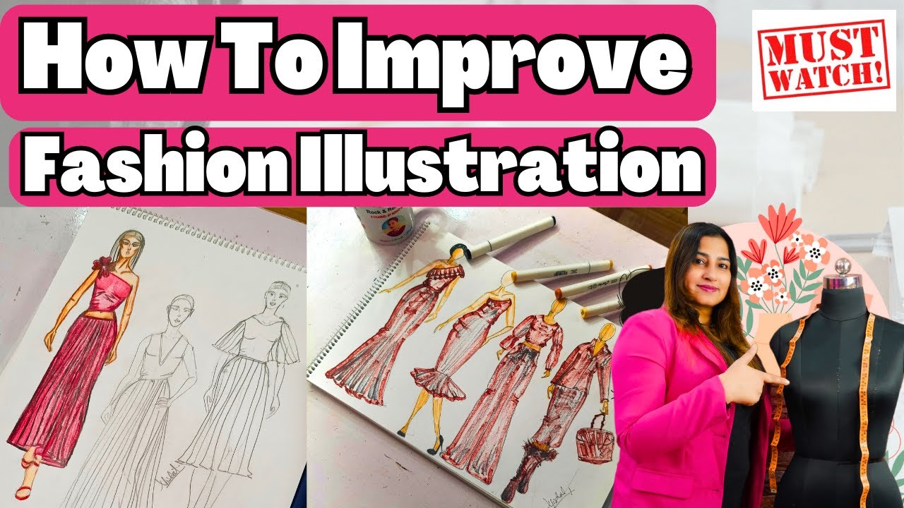 How To Improve Fashion Illustration Using Elements Of Fashion Design