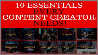 10 ESSENTIALS EVERY CONTENT CREATOR NEEDS!