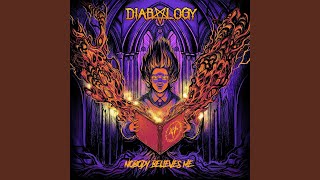 Diabology - The Voices (Nobody Believes Me)