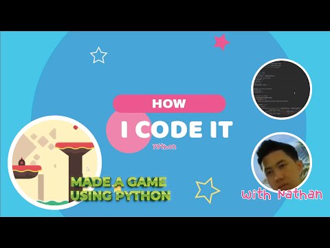 How I Code It - Nathan Bikin Game Menggunakan Python