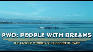 PWD: People With Dreams | The Untold Stories of Successful PWDs