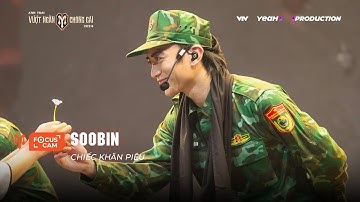 [FOCUS CAM] SOOBIN - CHIẾC KHĂN PIÊU | TIẾT MỤC NHÓM ANH TRAI VƯỢT NGÀN CHÔNG GAI 2024