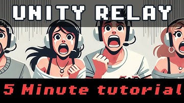 Setup UNITY RELAY in less than 5 minutes