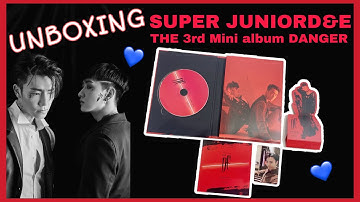 UNBOXING-SUPER JUNIOR D&E The 3rd mini album【DANGER】