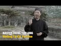 Master zhong yun long explains wudang mountain tai chi