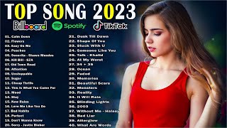 Top Hits 2023 - New Popular Songs 2023 - Pop Songs 2023 - Best English Songs 2023 - 2023 New Songs