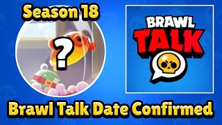 Brawl Talk Release Date! (100% Confirmed) | Brawl News