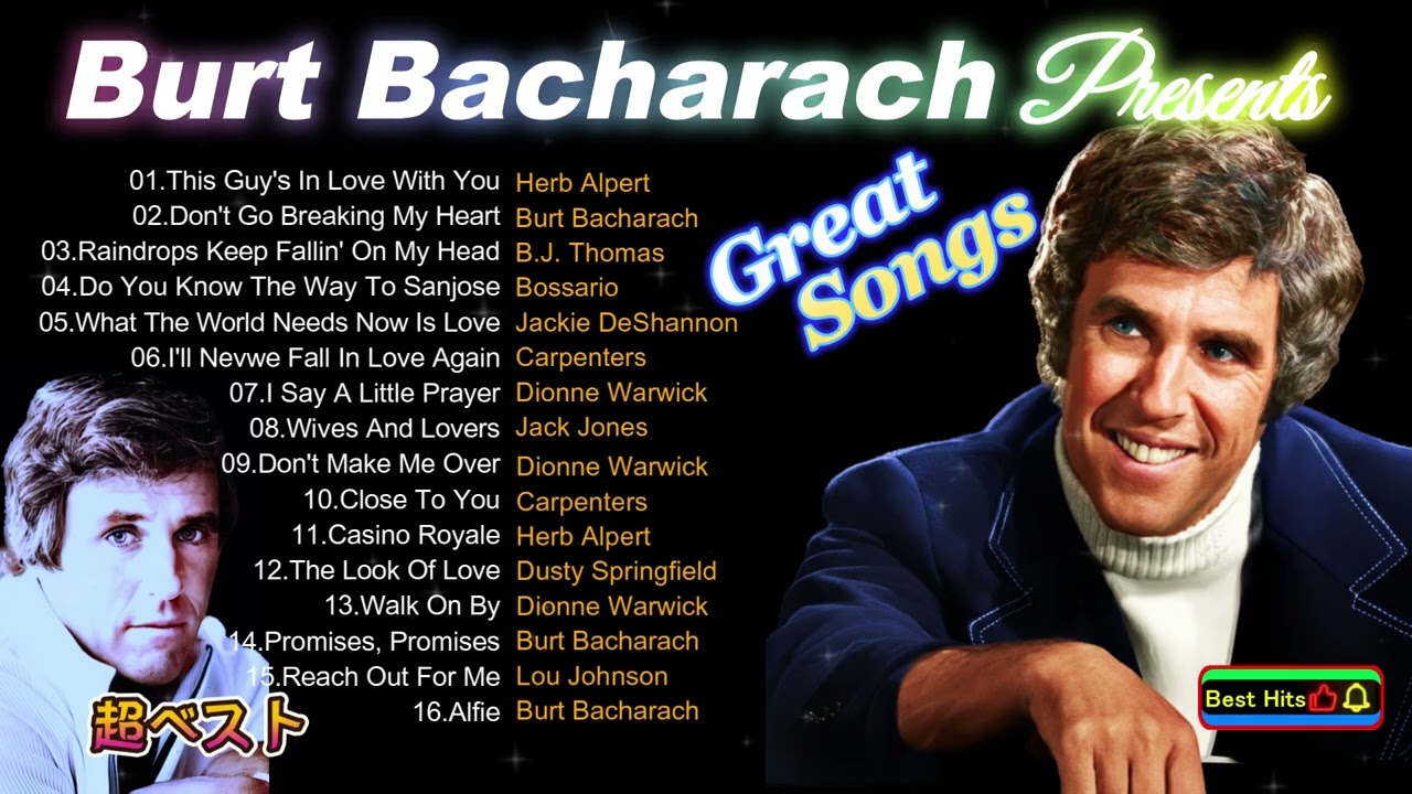 Burt Bacharachバートバカラックソング集：稀代のメロディーメーカー