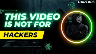 This Video Is Not For Hackershacking Experttechnovax