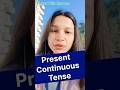 Continuous Tense 📌 Practice Now & Speak Fluently 🚨#shorts #englishgrammar #presentcontinuous