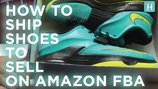 How to Ship Shoes to sell on Amazon FBA