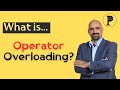 What is Operator Overloading? and Why?