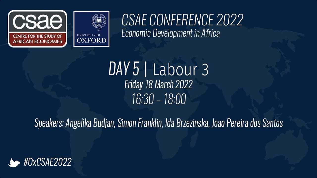 Labour 3 - CSAE Conference 2022 - Day 5 - YouTube