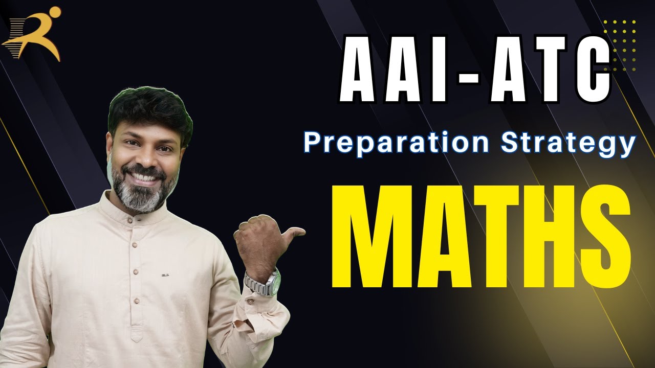AAI- ATC MATHS 🔥🔥🔥 HOW TO PREPARE?  IMPORTANT TOPICS AND DETAILED SYLLABUS ANALYSIS - BY RAJU SIR