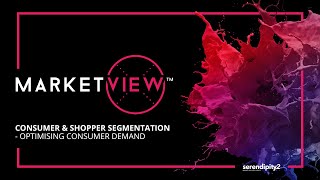 Marketview Consumer and Shopper Segmentation