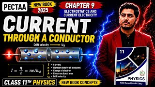 Current through a conductor | Class 11th Physics New Book | PECTAA