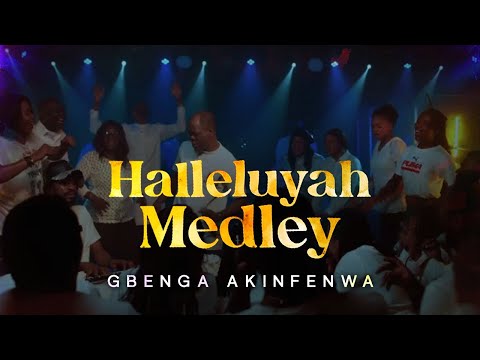 HALLELUYAH MEDLEY- Gbenga Akinfenwa ft. Oluwashalom and Kunle Adeyemi