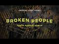 Broken People | Official Lyric Video | Tenth Avenue North