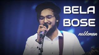 #Music_Time || Bela Bose || 2441139 || Anjan Dutta ||