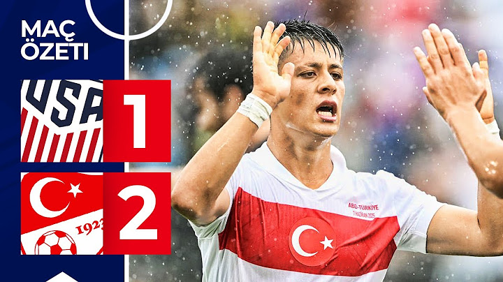 ABD - Türkiye 1-2 Maç Özeti, Hazırlık Maçı 2025