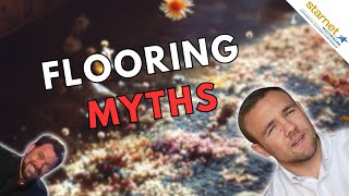 The BIGGEST Flooring Myths DEBUNKED