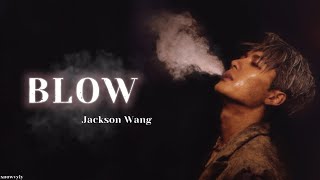 Jackson Wang - Blow (Lyrics)