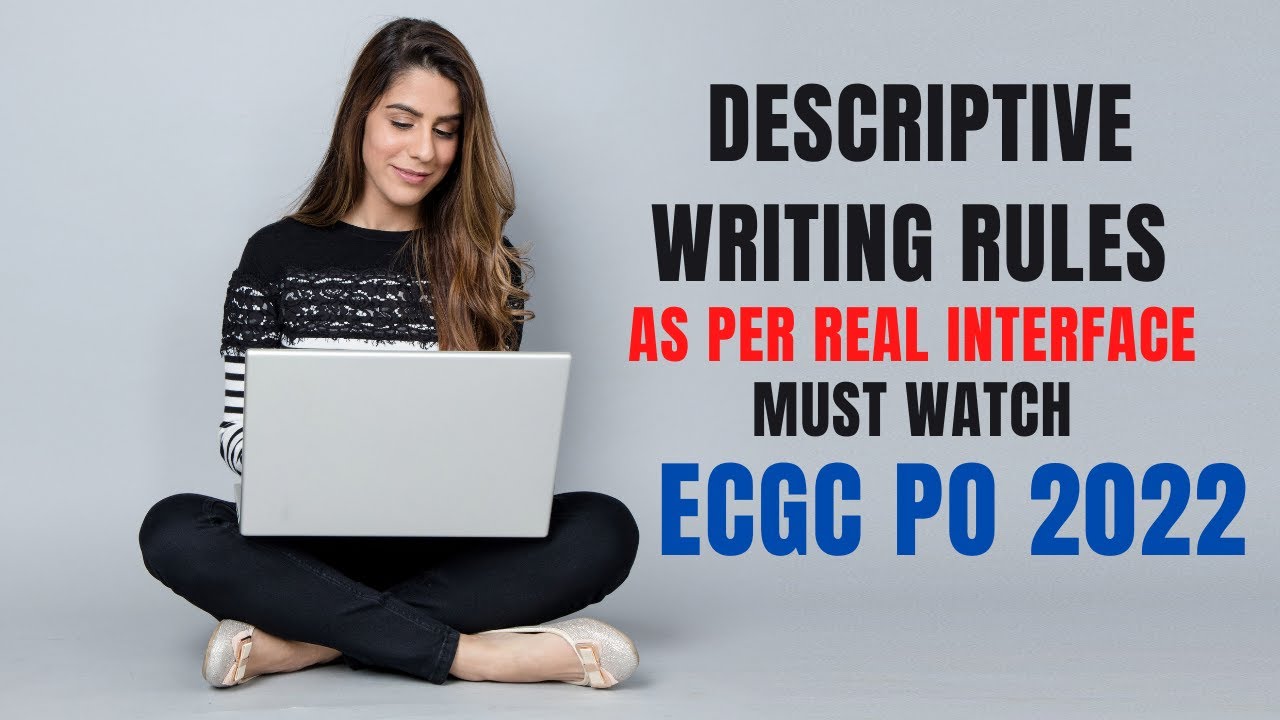 Descriptive Writing Rules As Per Real Interface For ECGC PO 2022 ECGC descriptive-writing-rules-as-per-real-interface-for-ecgc-po-2022-ecgc