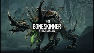 Strike Mission: 3-man Boneskinner