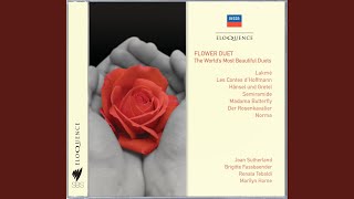 Delibes: Lakmé / Act 1: Viens, Mallika, ... Dôme épais (Flower Duet) - Joan Sutherland, Jane Berbié, Orchestre Philharmonique de Monte‐Carlo & Richard Bonynge