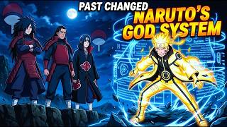 (4) What If Naruto Saved Everyone Using A God System?