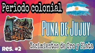 Legado Colonial: PUNA DE JUJUY una región Rica en Yacimientos de Oro y Plata | Detección Costa Rica