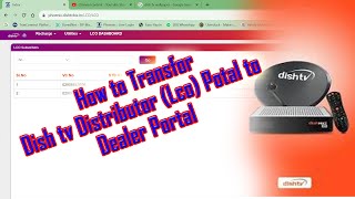 How to Transfor Dish tv Distributor (Lco) Potal to Dealer Portal screenshot 5