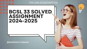 BCSL 33 Solved Assignment 2024-2025 | BCA 3rd semester solved assignment  2024-2025