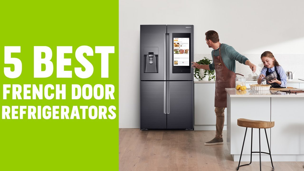 5 Best French Door Refrigerator for Home - YouTube