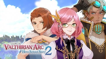 Valthirian Arc: Hero School Story 2 - Steam Trailer