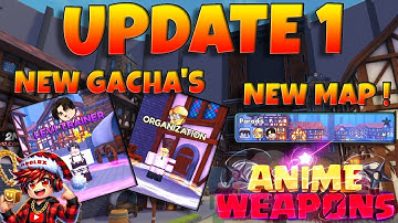 ⭐ Anime Weapons : UPDATE 1 Is HERE! NEW Paradis MAP + INSANE CONTENT! 😱🔥