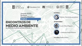 Axenda 2030, ecoloxía e cambio climático con Mónica Fernández-Aceytuno, Salvador Fojón e Lucia Viñas